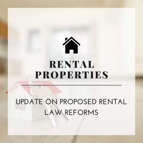 Update On Proposed Rental Law Reforms